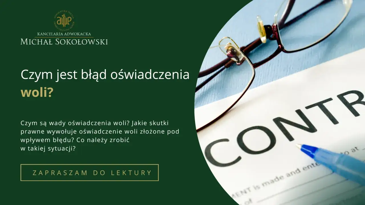 Okulary i długopis na dokumencie. Dowiedz się, czym są wady oświadczenia woli i jakie mają skutki prawne.