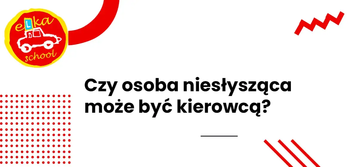 Zdjęcie Czy osoby niesłyszące mogą mieć prawo jazdy? Oto, co musisz wiedzieć