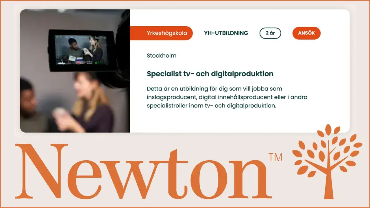 Newton erbjuder kompetensutveckling inom tv- och digitalproduktion. Utbildningen Specialist tv- och digitalproduktion i Stockholm är en YH-utbildning på 2 år.
