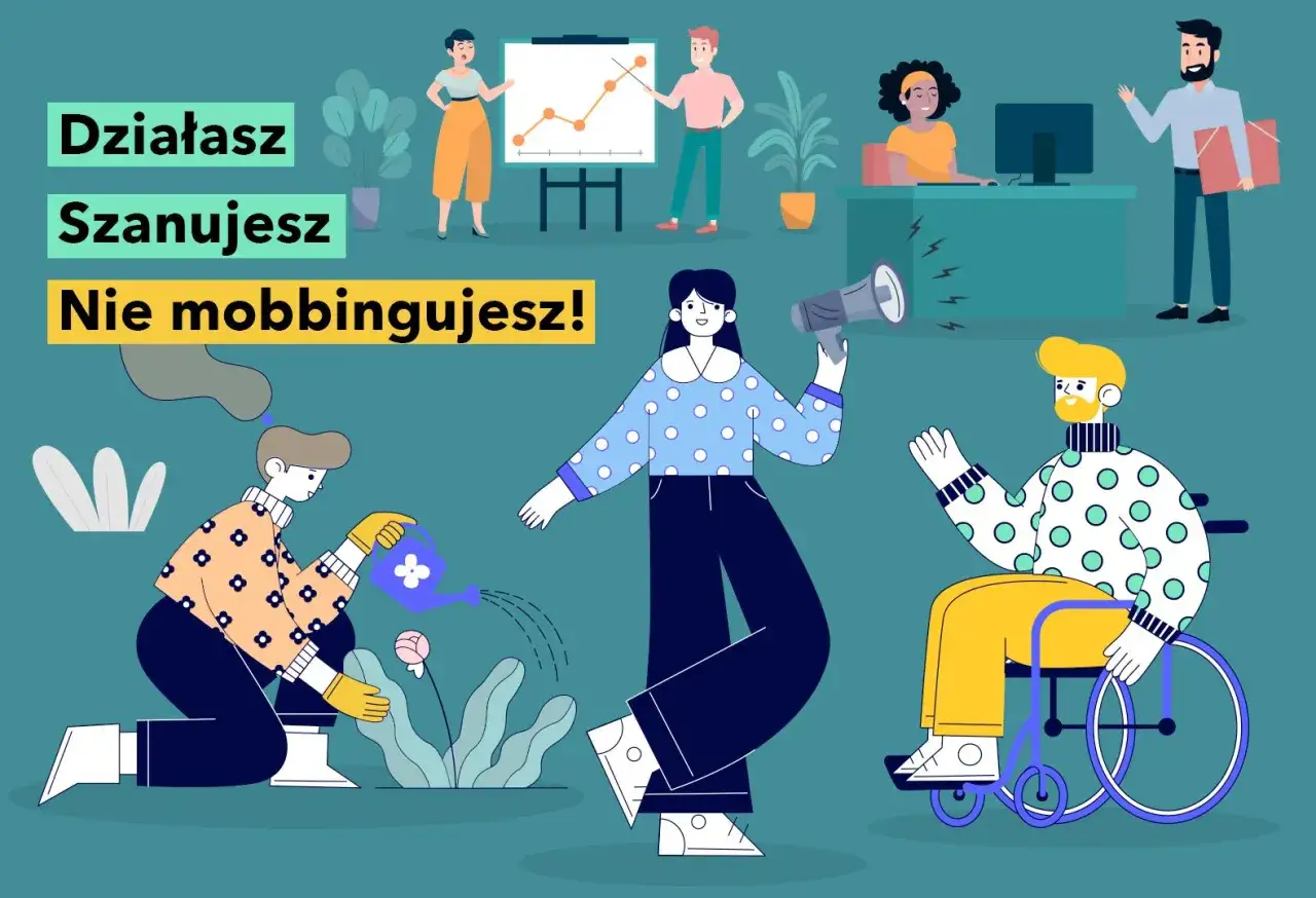 Działasz, szanujesz, nie mobbingujesz! Ilustracja pokazuje ludzi w pracy, w tym osobę na wózku, dbających o rośliny i siebie nawzajem, zgodnie z kodeksem pracy.