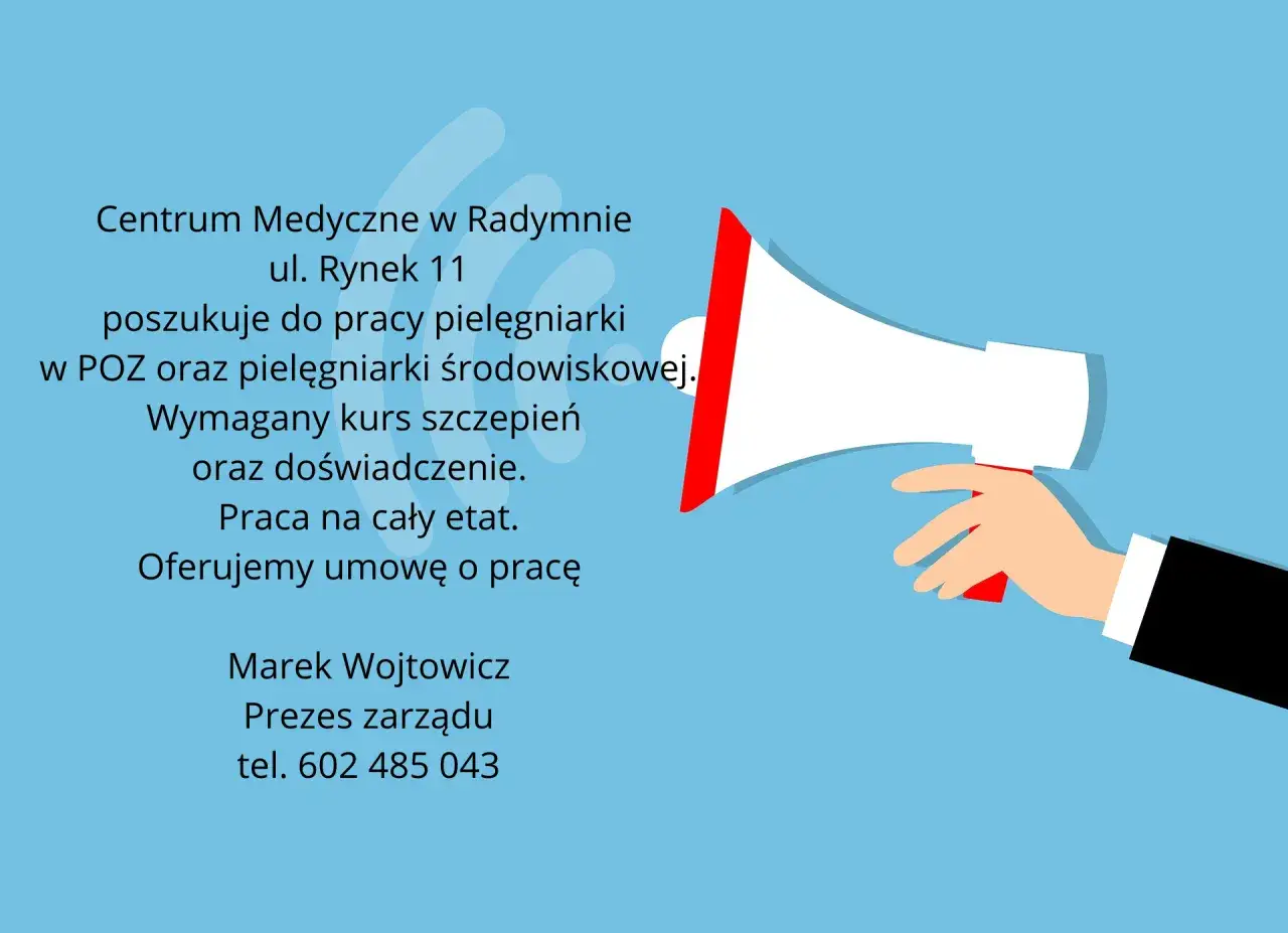 Centrum Medyczne w Radymnie ogłasza rekrutację. Szukamy pielęgniarek, oferujemy dodatkową pracę i umowę o pracę.