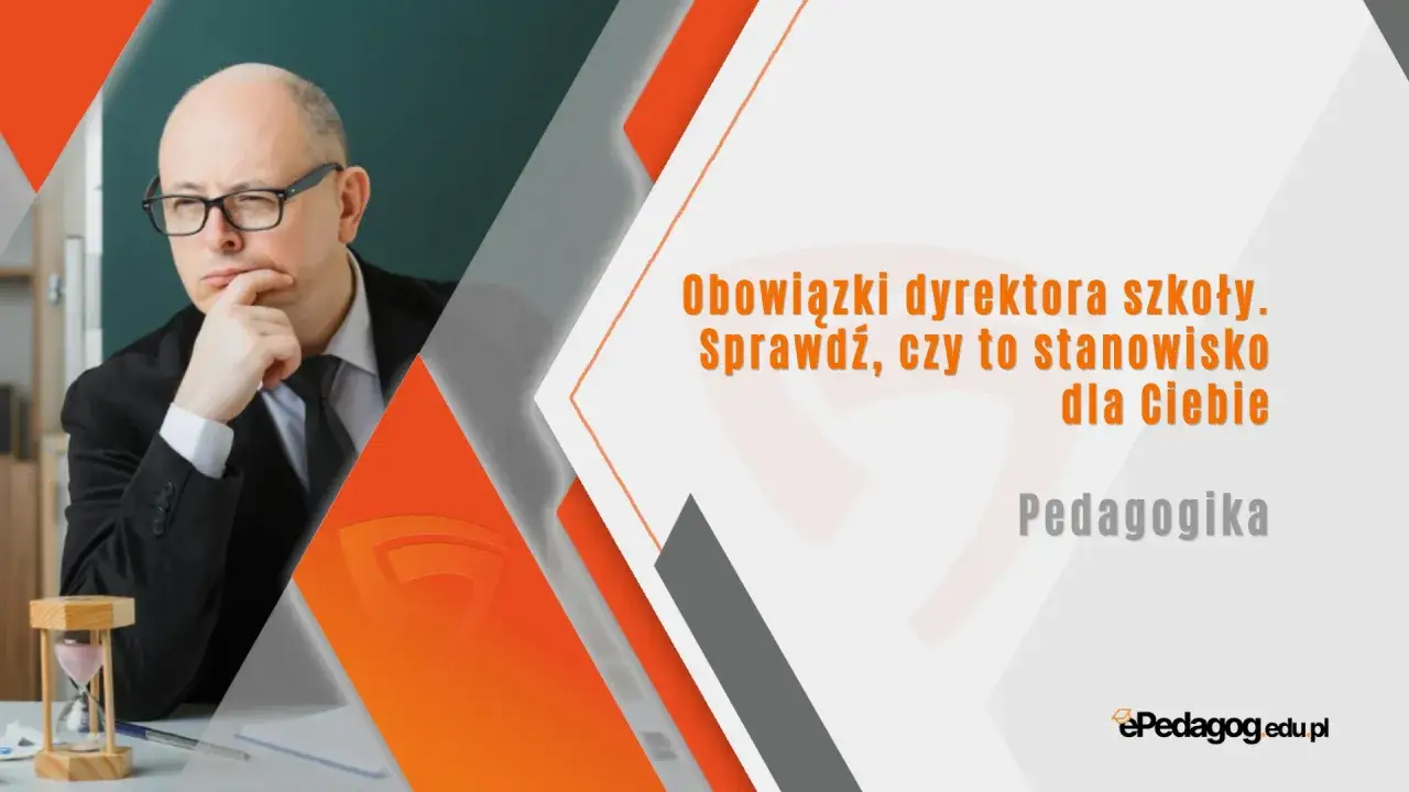 Mężczyzna w garniturze zastanawia się nad obowiązkami dyrektora szkoły. Czy to stanowisko dla Ciebie?
