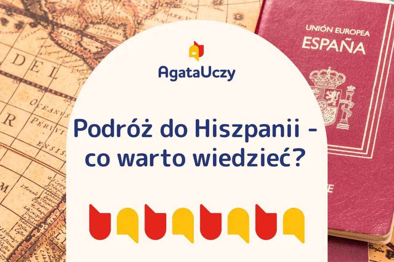 Podróż do Hiszpanii - czy do Hiszpanii potrzebny jest paszport? Paszport i mapa sugerują planowanie wakacji.