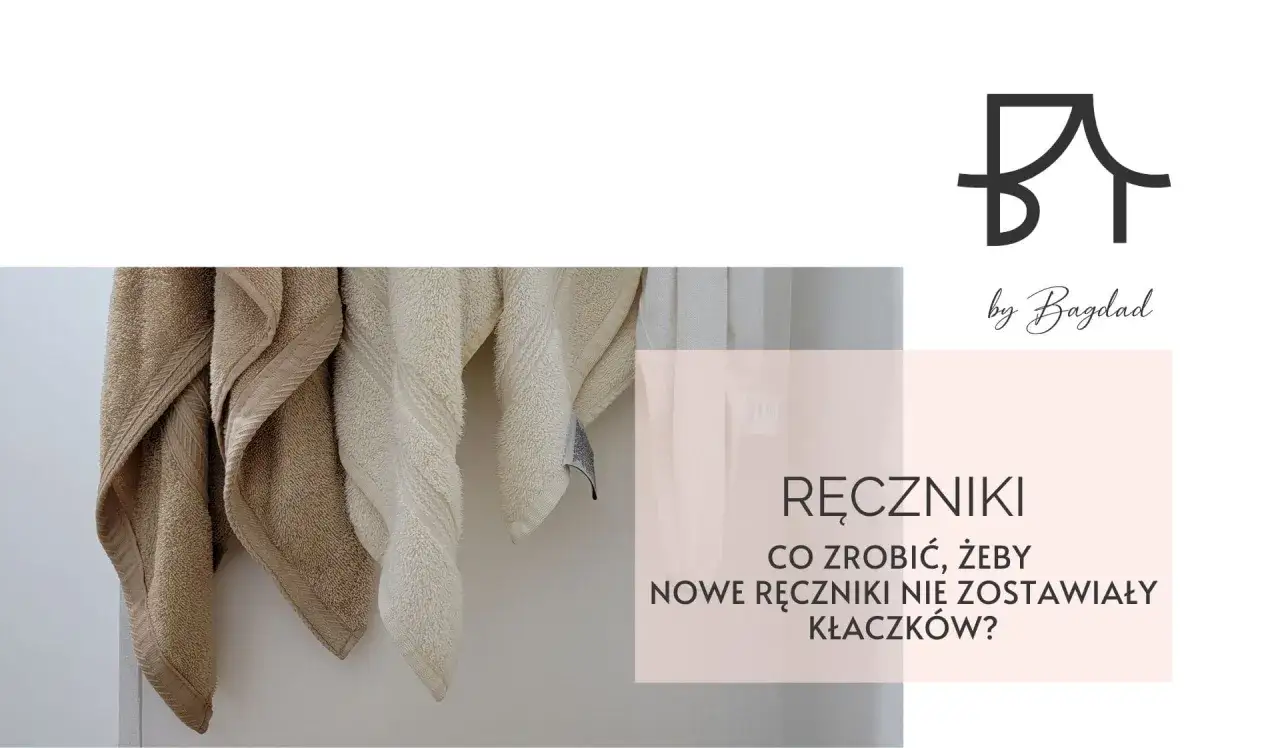 Nowe ręczniki bywają kłopotliwe, bo zostawiają kłaczki na ciele. Dowiedz się, jak temu zaradzić.