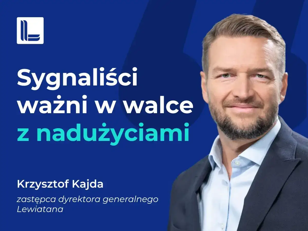 Krzysztof Kajda, zastępca dyrektora generalnego Lewiatana, podkreśla rolę sygnalistów w walce z nadużyciami.