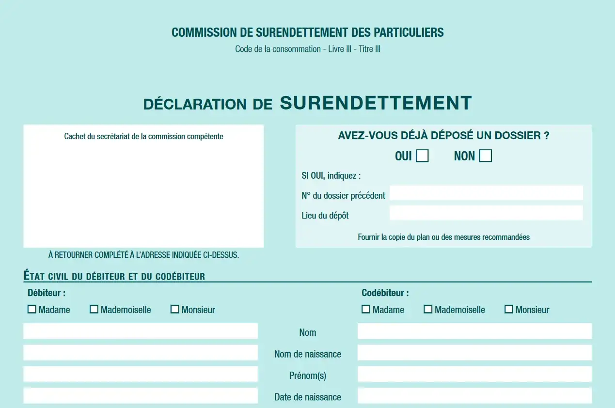Formulaire de d&eacute;claration de surendettement. Un exemple de mauvaise foi surendettement pourrait &ecirc;tre de cacher des informations ici.