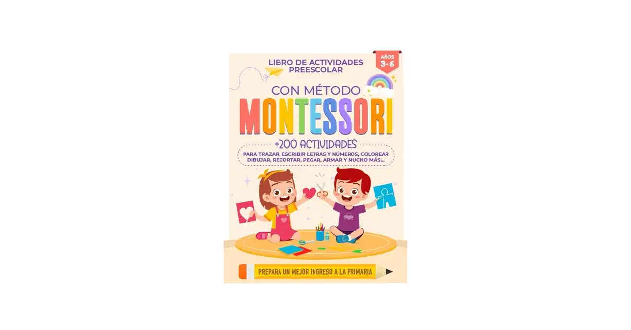 Libro de actividades preescolar con método Montessori, ideal para trazar, escribir, colorear y armar. ¡Más de 200 actividades!