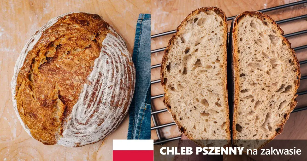 Chleb pszenny na zakwasie. Zobacz, ile zakwasu na kilogram mąki, by uzyskać idealną strukturę i smak.
