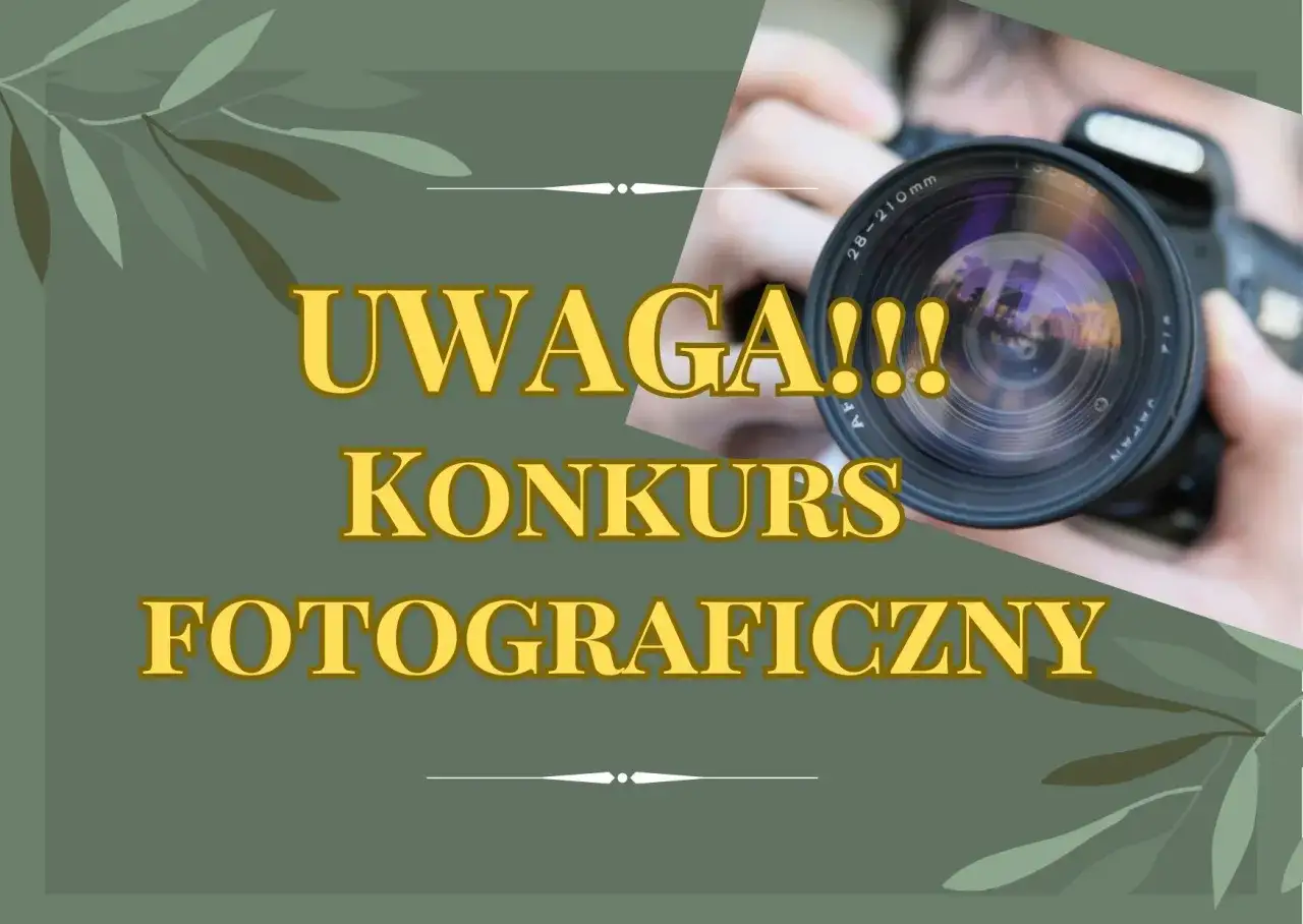 Uwaga! Ogłoszono aktualne konkursy fotograficzne. Uchwyć najlepsze momenty i wygraj!