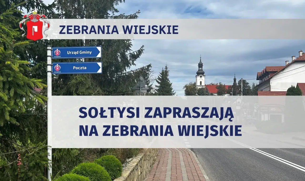 Sołtysi zapraszają na zebrania wiejskie. Widoczne drogowskazy do Urzędu Gminy i Poczty.