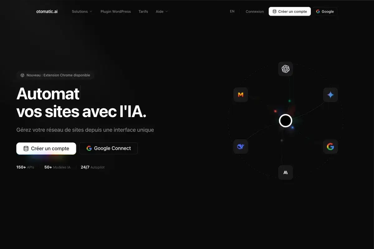Automatisez vos sites avec l'IA. Une interface unique pour gérer votre réseau, avec 150+ APIs et 50+ modèles IA.