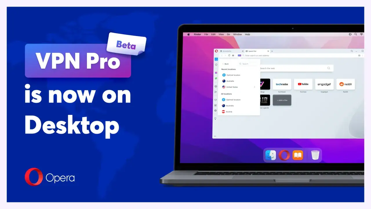 Opera VPN Pro nareszcie na komputerach! Wybierz lokalizację, np. Australię, i przeglądaj bezpiecznie.