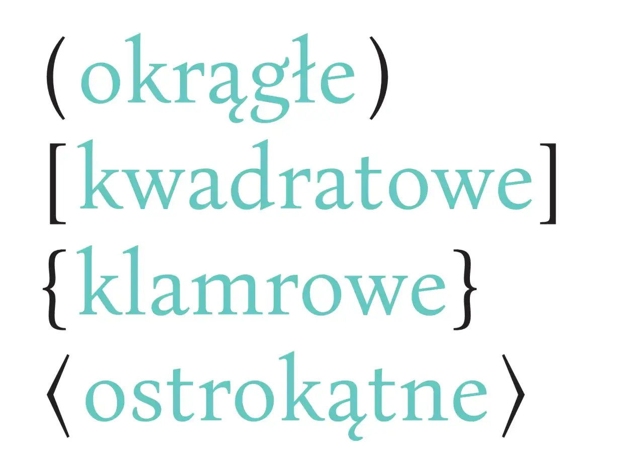 R&oacute;żne rodzaje nawias&oacute;w: okrągłe, kwadratowe, klamrowe i ostrokątne, każdy z innym tekstem.