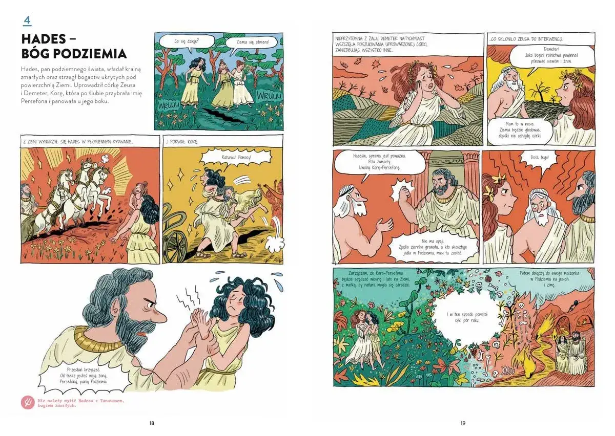 Komiks o Hadesie, który porywa Persefonę, boginię wiosny, i czyni ją swoją żoną. Opowieść o miłości, stracie i cyklu natury.