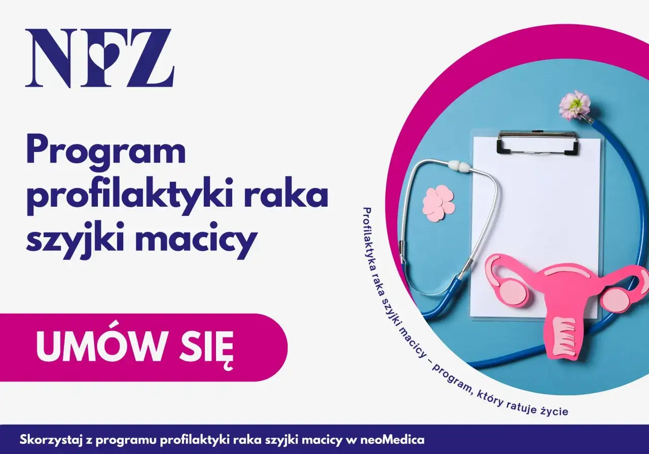 Program profilaktyki raka szyjki macicy. Dowiedz się, hpv co to i jak się chronić. Umów się na wizytę.