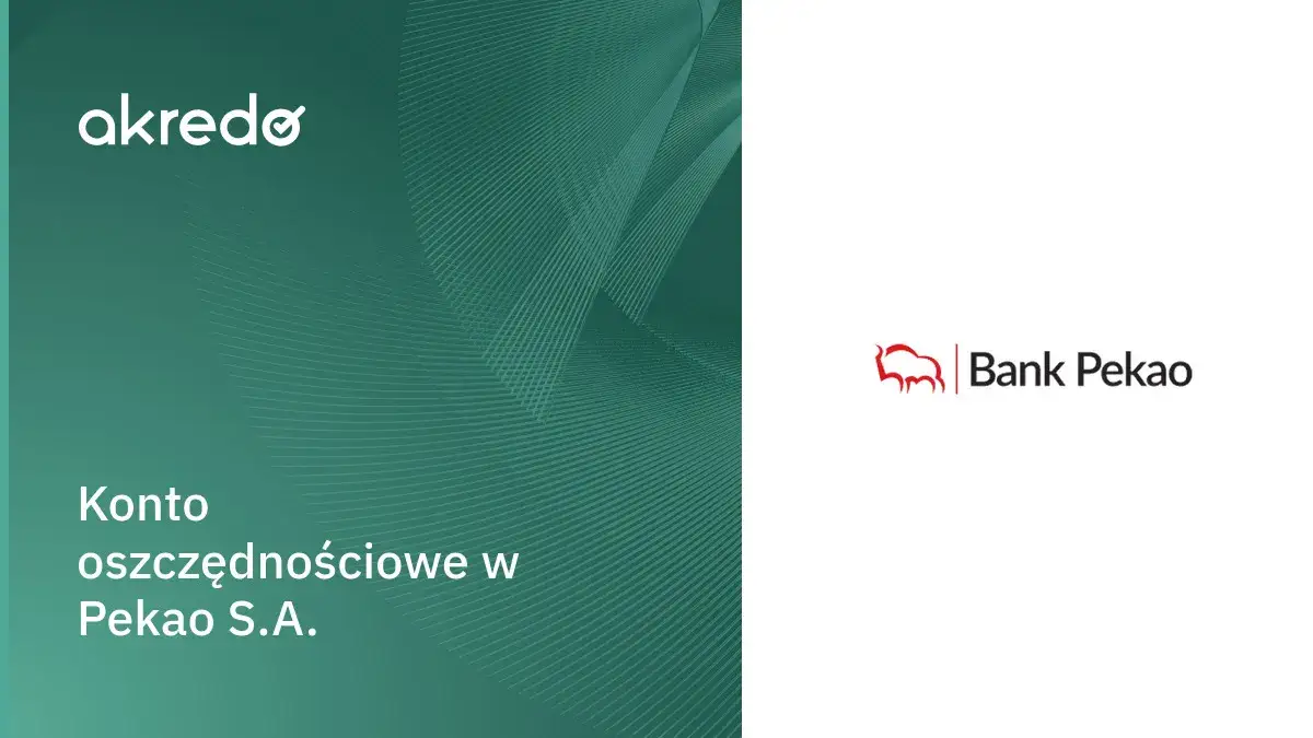 Zdjęcie Jak założyć konto oszczędnościowe Pekao bez zbędnych formalności?