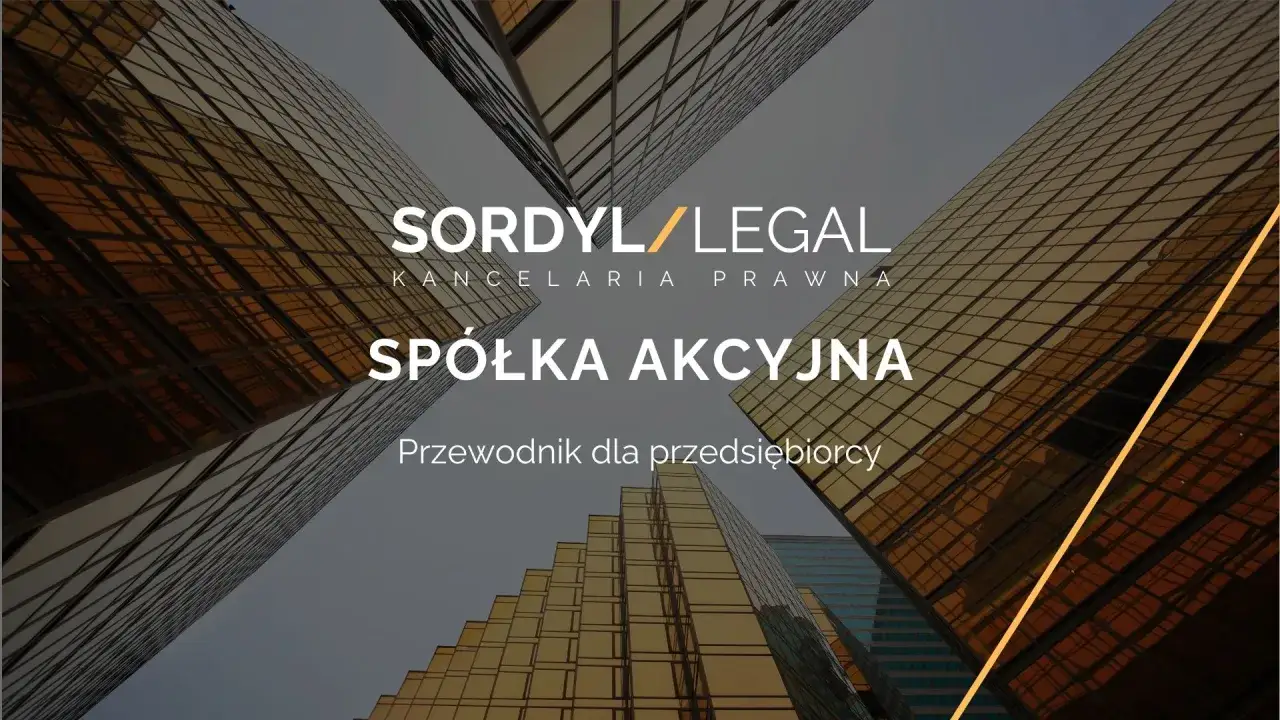 Sordyl Legal - przewodnik po spółce akcyjnej. Nowoczesne budynki biurowe w tle.