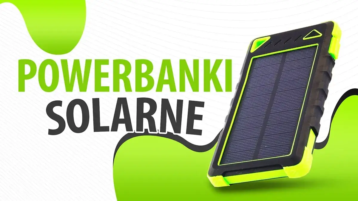ranking power bank&oacute;w solarnych 2024