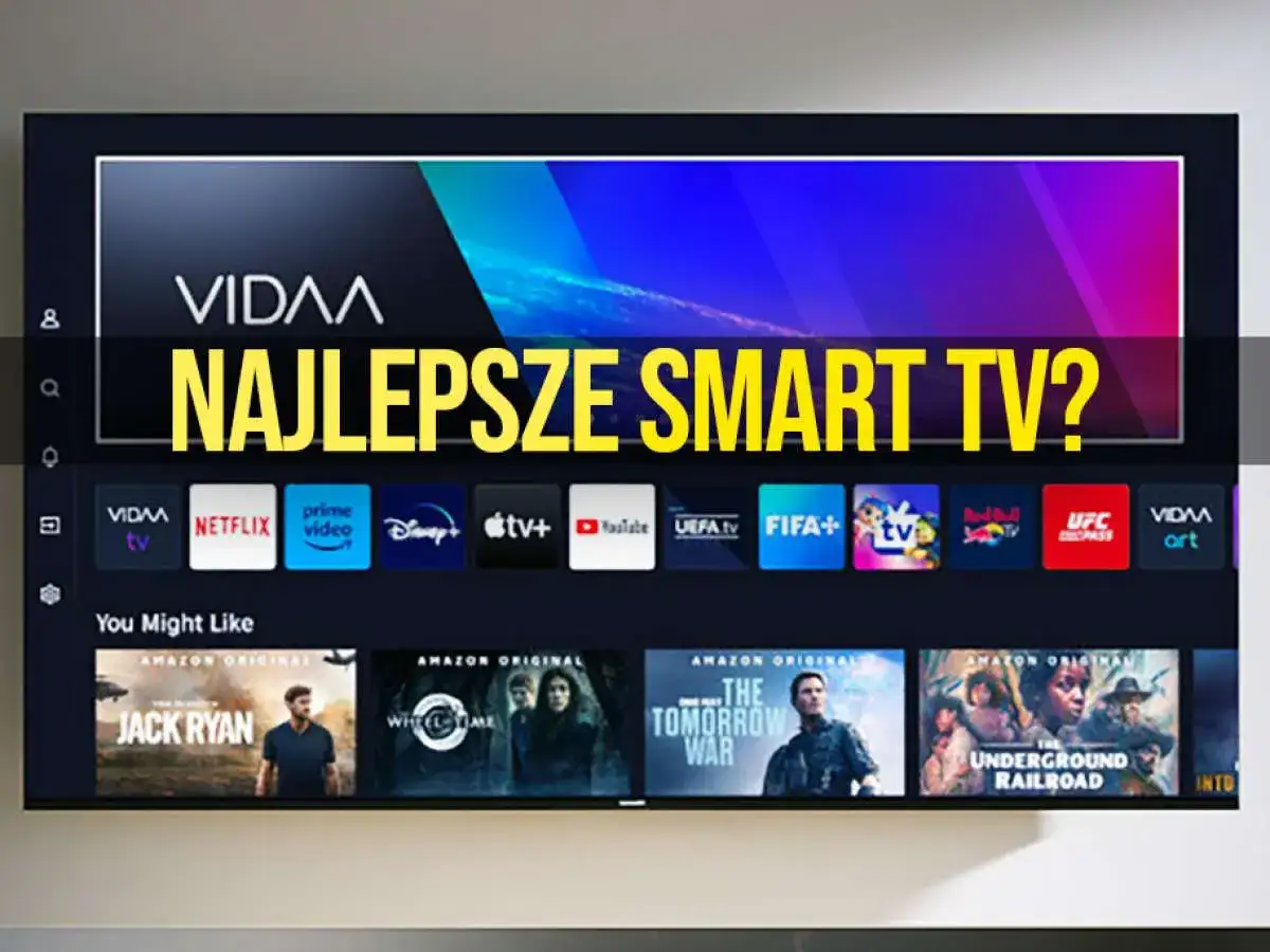 VIDAA: czy to najlepszy smart TV? Na ekranie widoczne aplikacje: Netflix, Prime Video, Disney+, Apple TV+, YouTube, FIFA+, UFC.