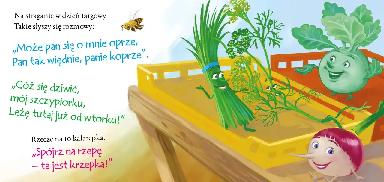 Na straganie w dzień targowy, warzywa rozmawiają. Jan Brzechwa opisałby tę scenę, gdzie szczypiorek i kalarepka dyskutują.
