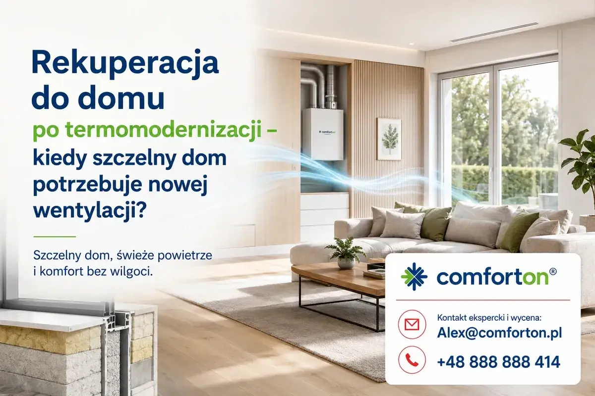 Nowoczesny, szczelny dom pasywny po termomodernizacji z rekuperacją. Czyste powietrze i komfort.