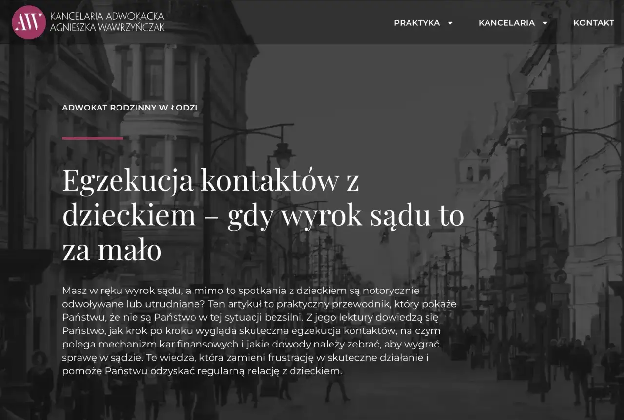 Egzekucja kontakt&oacute;w z dzieckiem &ndash; gdy wyrok sądu to za mało. Wniosek o ukaranie grzywną za niewykonywanie kontakt&oacute;w wz&oacute;r.
