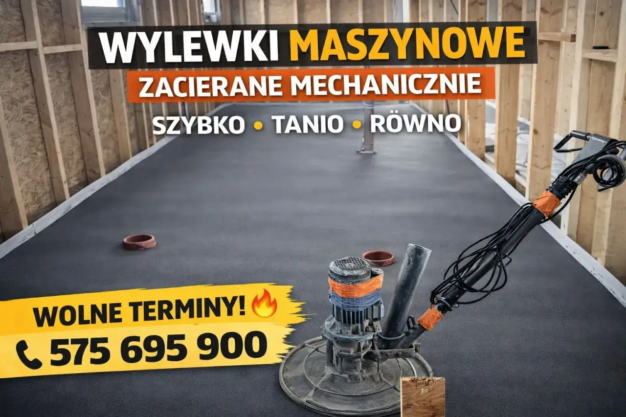 Wylewki maszynowe cena za m2 z materiałem. Szybko, tanio, równo. Zadzwoń: 575 695 900.