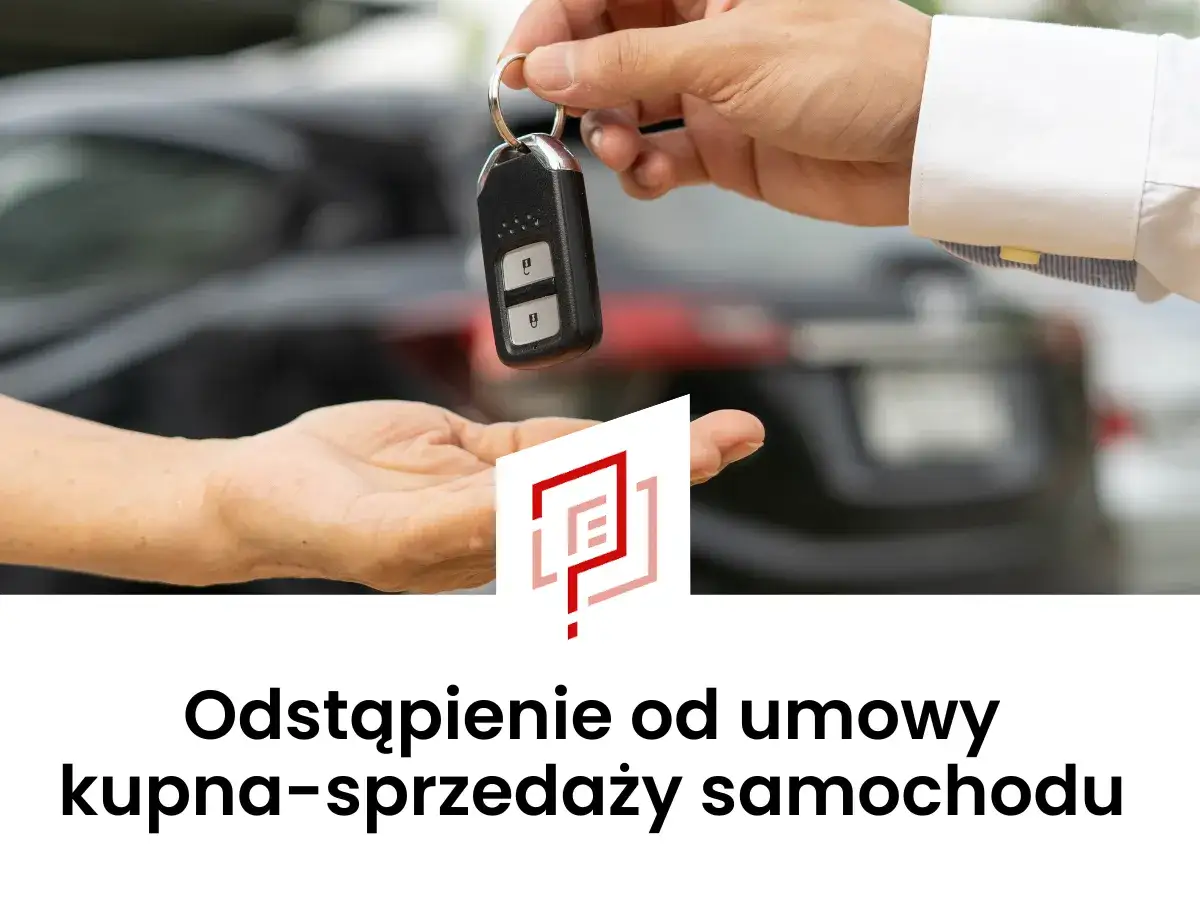 Przekazanie kluczyków do samochodu symbolizuje odstąpienie od umowy kupna-sprzedaży.