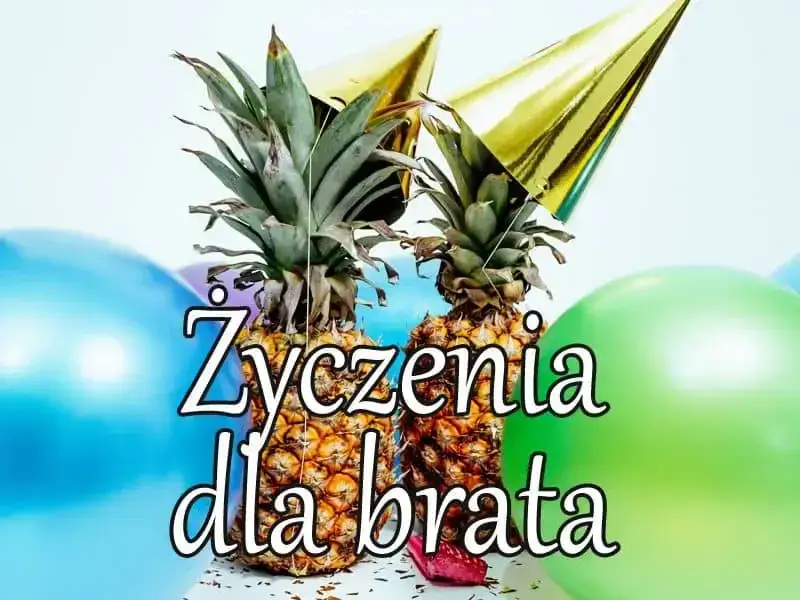 śmieszne życzenia urodzinowe dla brata, zabawne kartki