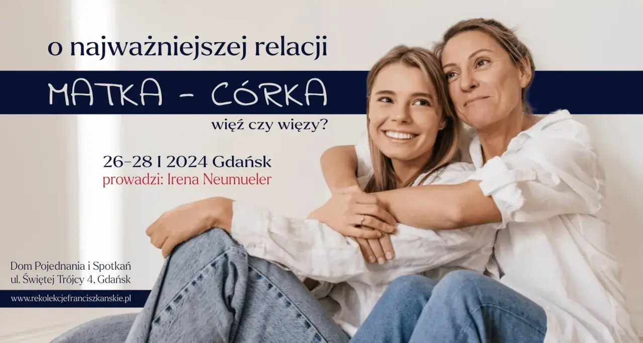 Matka i c&oacute;rka w uścisku, symbol więzi. Jak m&oacute;wi przysłowie: jaka matka taka c&oacute;rka cytaty. Wydarzenie w Gdańsku.