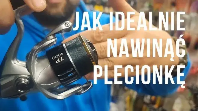 Najczęstsze błędy przy nawijaniu plecionki