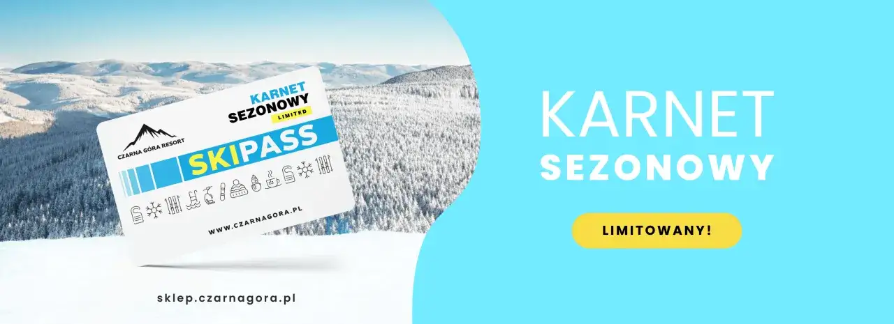 Karnet sezonowy SKIPASS na Czarną Górę. Limitowana oferta dla narciarzy.