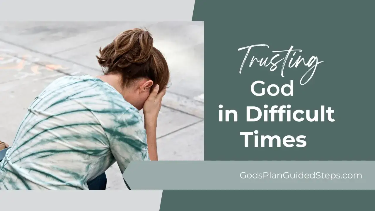 A woman with her head in her hands, a visual metaphor for trusting God in difficult times.