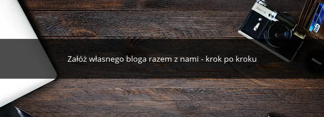 Zdjęcie Jak założyć bloga krok po kroku i uniknąć najczęstszych błędów