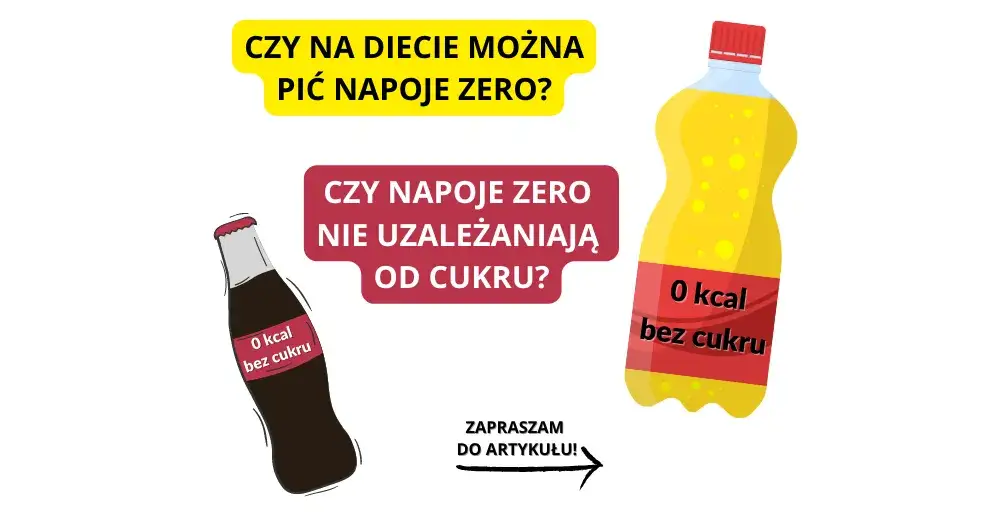 napoje gazowane zero cukru por&oacute;wnanie