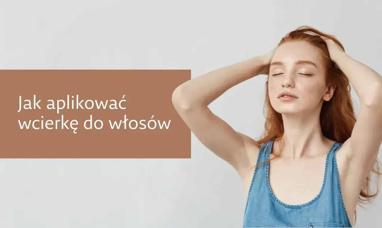 Zdjęcie Jak się używa wcierki do włosów, aby uniknąć wypadania i poprawić zdrowie włosów