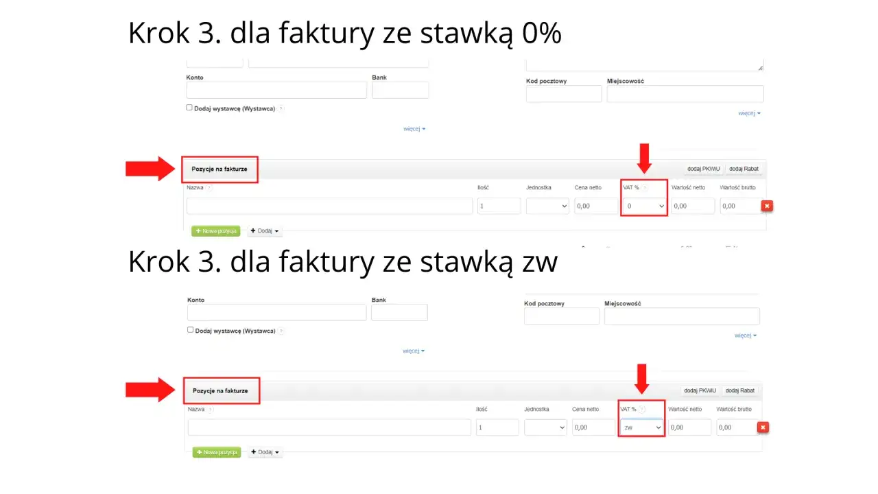Krok 3. dla faktury ze stawką 0% i zw. Wskazanie pola VAT % do wyboru stawki 0% lub zw.