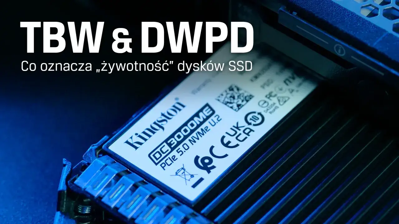 TBW i DWPD: co to za parametry określające żywotność dysk&oacute;w SSD? Widoczny dysk Kingston DC3000ME.