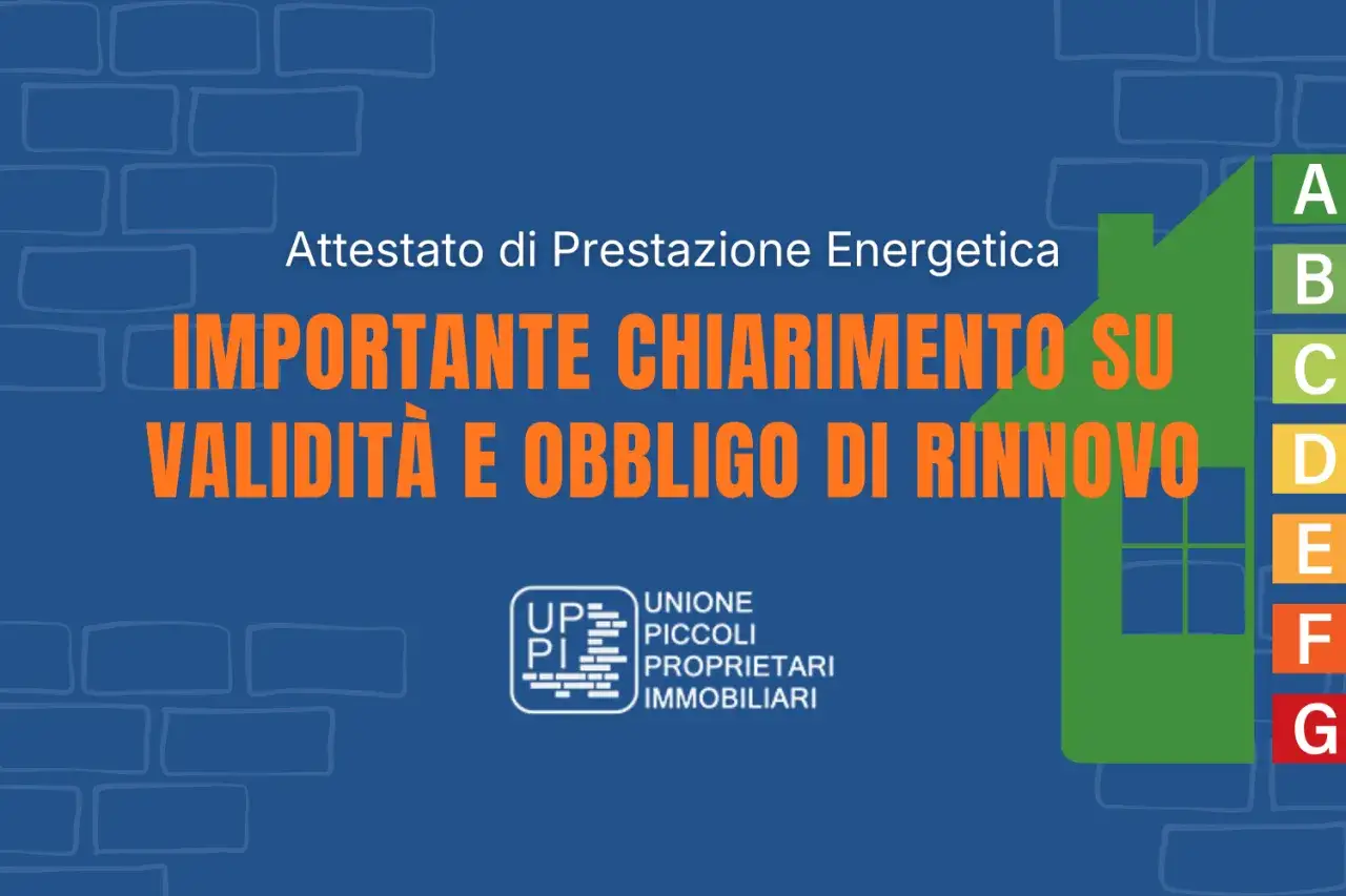 Chiarimento importante sulla validit&agrave; e rinnovo dell'APE. Scopri quanto dura l'attestato di prestazione energetica.