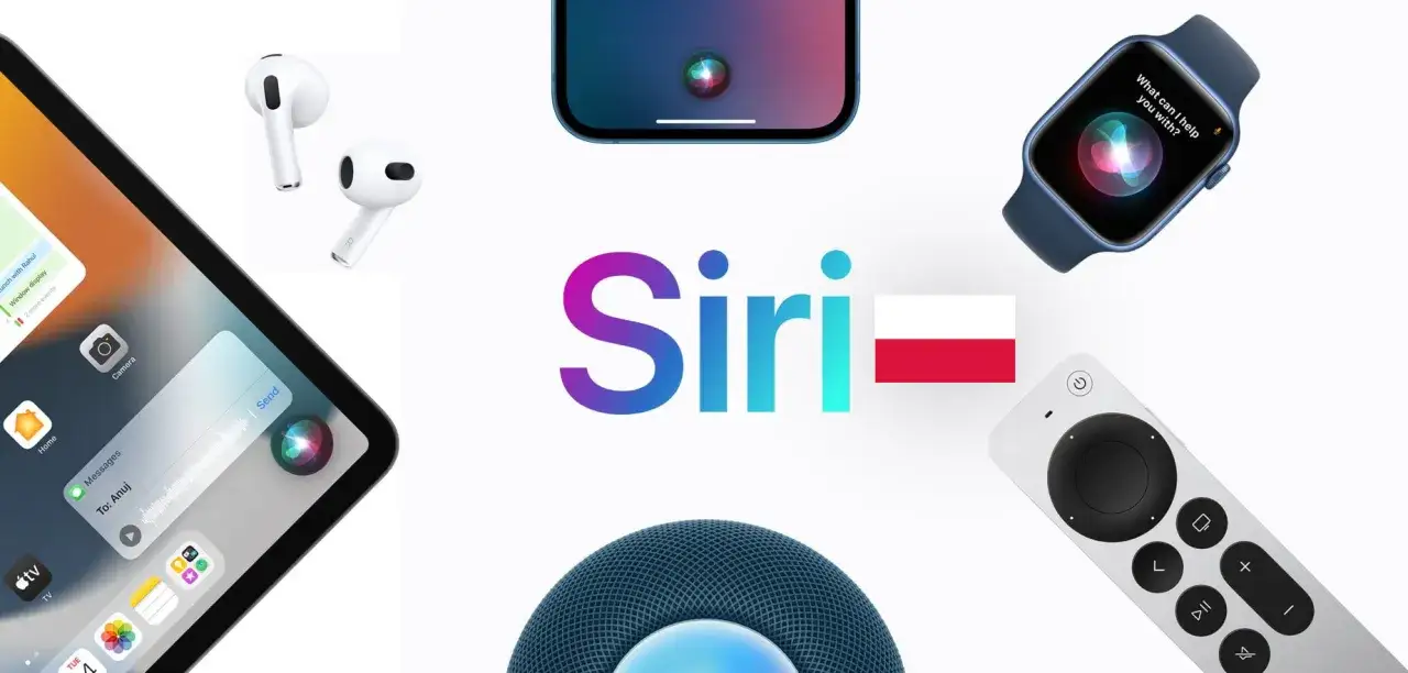 Siri w Polsce: iPad, iPhone, Apple Watch, AirPods, HomePod i pilot Apple TV.