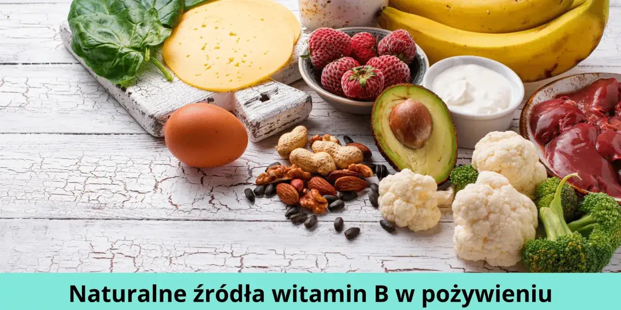 Naturalne źr&oacute;dła witamin B w pożywieniu: jajka, orzechy, awokado, banany, wątr&oacute;bka, szpinak, brokuły, kalafior. Witamina B complex na co pomaga? Wspiera metabolizm i układ nerwowy.