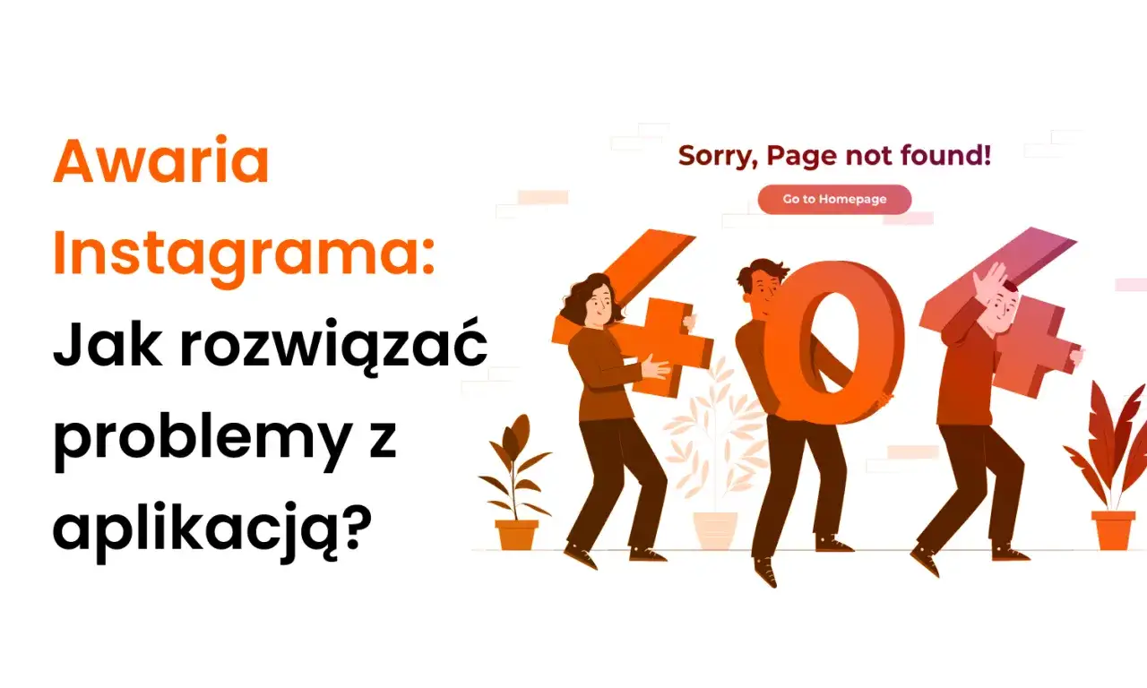Awaria Instagrama dziś? Ludzie niosą cyfry 404, sugerując problem z aplikacją.