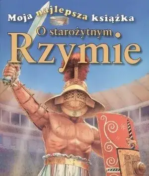 Zdjęcie Najlepsze książki przygodowe o starożytnym Rzymie, które musisz poznać