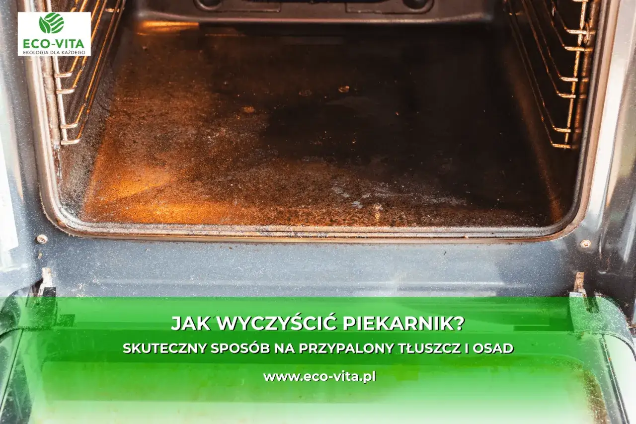 Wnętrze piekarnika z widocznym, zapieczonym tłuszczem i osadem. Tekst informuje o skutecznym sposobie na czyszczenie.