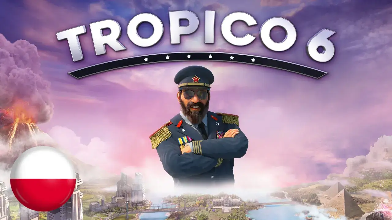 El Presidente w Tropico 6, z polską flagą i wulkanem w tle. Spolszczenie gry dodaje jej uroku!