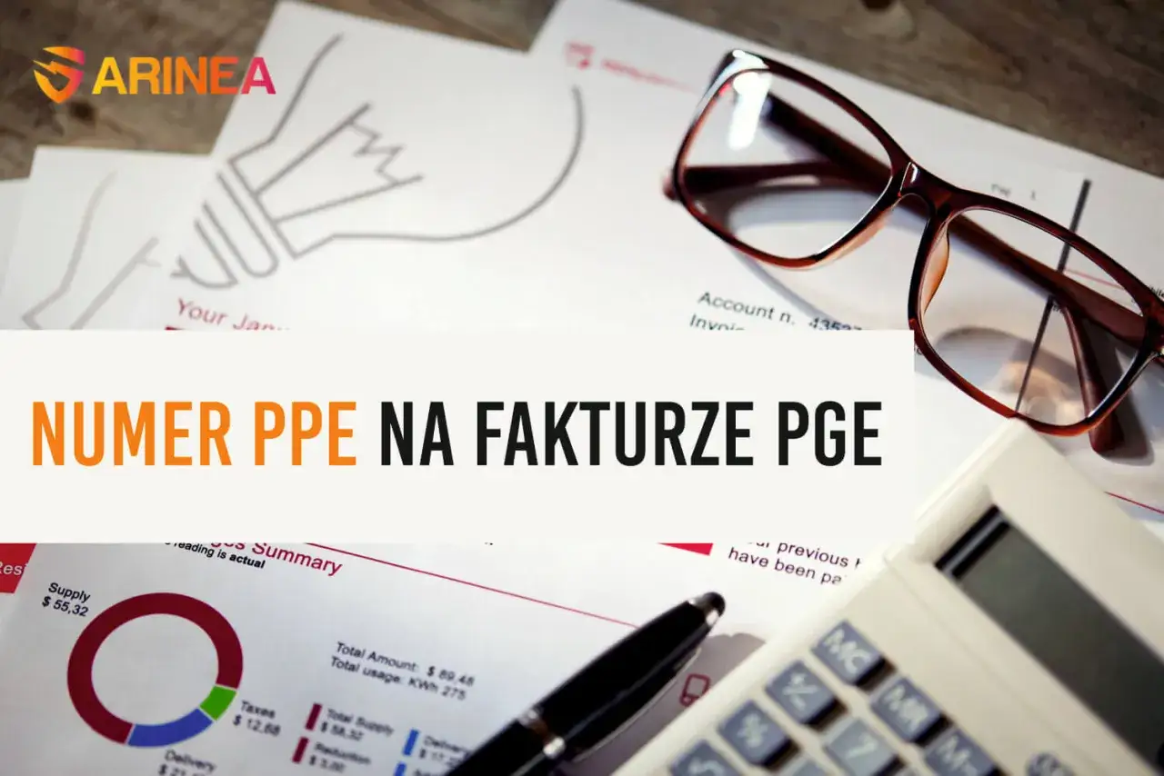 Numer PPE na fakturze PGE. Co to jest PPE? To numer identyfikacyjny odbiorcy energii elektrycznej.