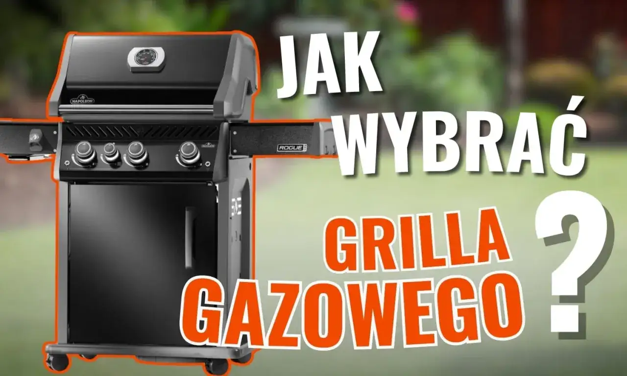 Czarny grill gazowy Napoleon Rogue. Jak wybrać grilla gazowego? Poradnik.