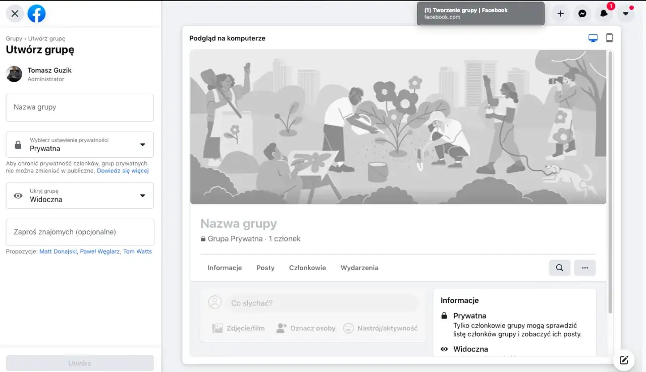Tworzenie grupy na FB: wybierz nazwę, ustaw prywatność (prywatna/publiczna) i widoczność. Potem możesz zaprosić znajomych.