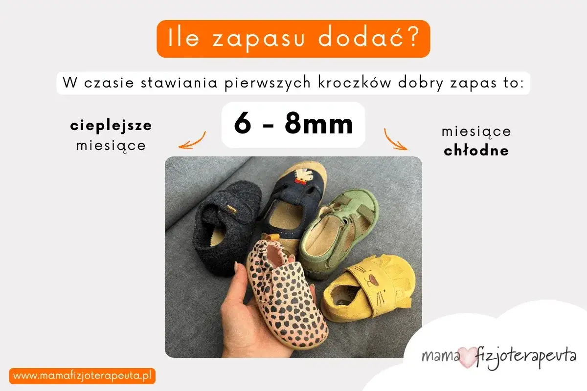 Wybierając buty dla dziecka, pamiętaj o zapasie 6-8mm. Idealne, gdy nadejdą cieplejsze miesiące lub chłodniejsze.