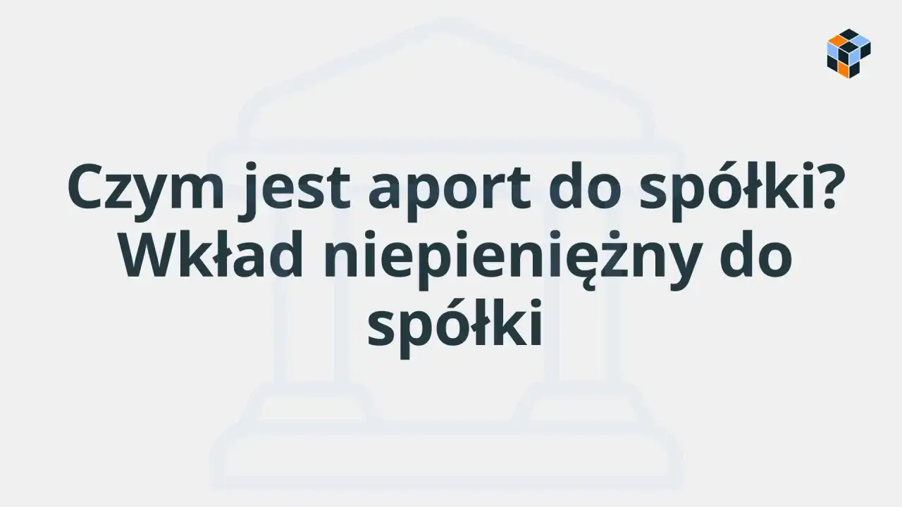 Czym jest aport do spółki? Wkład niepieniężny do spółki, który zasila jej kapitał zakładowy.